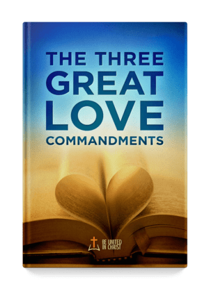 The Three Great Love Commandments Book Cover