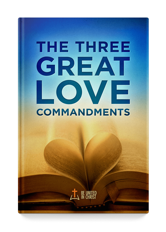 The Three Great Love Commandments Cover