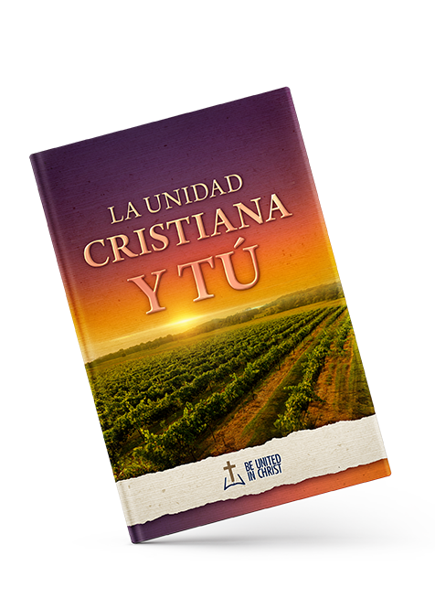 La Unidad Cristiana y Tú Cover Two