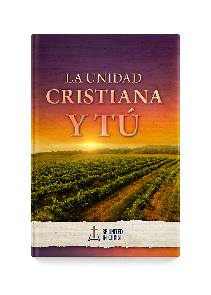 La Unidad Cristiana y Tú Cover